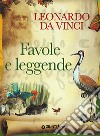 Favole e leggende. Ediz. a colori libro