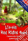 Little Red Riding Hood-Cappuccetto Rosso libro