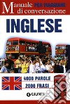 Inglese per viaggiare. Manuale di conversazione libro