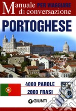 Portoghese per viaggiare. Manuale di conversazione libro