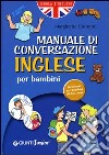 Manuale di conversazione inglese per bambini libro