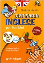 Dizionario di inglese per bambini libro