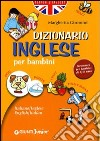 Dizionario di inglese per bambini libro