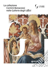 La collezione Contini Bonacossi nelle Gallerie degli Uffizi libro