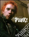 Punk! Ediz. illustrata libro di Guglielmi Federico