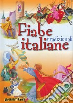 Fiabe tradizionali italiane. Ediz. a colori