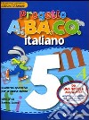 Progetto A.BA.CO. Italiano. Quaderno operativo. Per la 5ª classe elementare libro