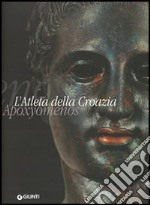 L'atleta della Croazia. Apoxyomenos libro