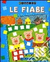 Le fiabe. Mosaico. Con stickers. Ediz. illustrata libro