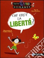 Che cos'è la libertà? libro