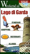 Lago di Garda. Itinerari, shopping, ristoranti, alloggi,. Ediz. illustrata libro