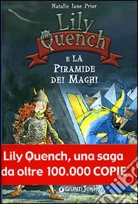 Lily Quench e la Piramide dei maghi libro