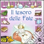 Il tesoro delle fate. Ediz. illustrata libro