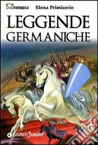 Leggende germaniche libro