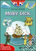 Moby Dick. Con traduzione e dizionario. Ediz. illustrata