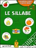 Le sillabe. Ediz. illustrata