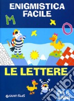 Enigmistica facile. Le lettere. Ediz. illustrata libro