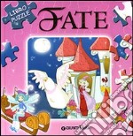 Fate. Ediz. illustrata libro