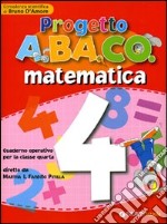 Progetto A.BA.CO. Matematica. Quaderno operativo. Per la 4ª classe elementare libro