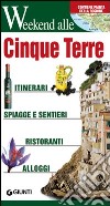 Parco delle Cinque terre. 1:35.000. Ediz. illustrata libro