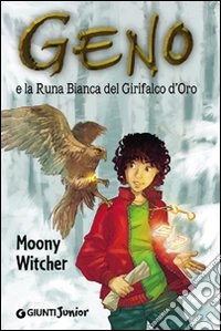 Geno e la runa bianca del grifalco d'oro