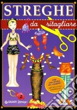 Streghe da ritagliare. Ediz. illustrata libro