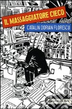 Il massaggiatore cieco libro