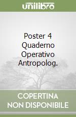 Poster 4 Quaderno Operativo Antropolog. libro