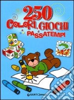 Duecentocinquanta colori, giochi e passatempi. Ediz. illustrata libro