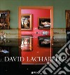 David Lachapelle. Ediz. italiana e inglese libro