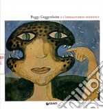 Peggy Guggenheim e l'immaginario surreale