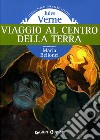 Viaggio al centro della Terra libro