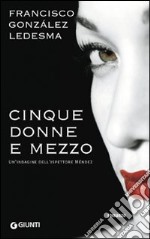 Cinque donne e mezzo libro