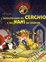 L'insolito caso del cerchio e dei nani da giardino. Mukka Emma. Con stickers. Ediz. illustrata libro