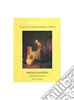 French painting. Eighteenth century libro