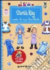 Sarah Kay veste le sue bambole. Con stickers. Ediz. illustrata libro