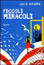 Piccoli miracoli libro