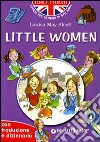 Little women. Con traduzione e dizionario. Ediz. illustrata libro