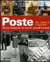 Poste. Una storia italiana libro