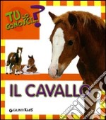 Il cavallo. Ediz. illustrata libro