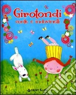 Girotondi conte e indovinelli libro