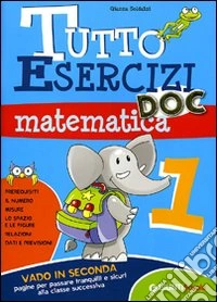 Tutto esercizi DOC. Matematica. Per la Scuola elementare. Vol. 1 libro