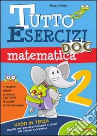Tutto esercizi DOC. Matematica. Per la Scuola elementare. Vol. 2 libro