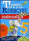 Tutto esercizi DOC. Matematica. Per la Scuola elementare. Vol. 5 libro