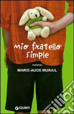 Mio fratello Simple libro