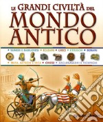 Le Grandi civiltà del mondo antico libro