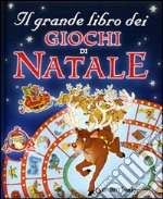 Il grande libro dei giochi di Natale libro