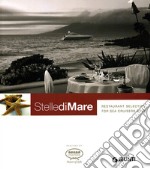 Stelle di mare. Restaurant selection for sea cruisers only