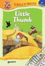 Little Thumb-Pollicino. Con CD-Audio libro