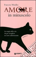 Amore in minuscolo